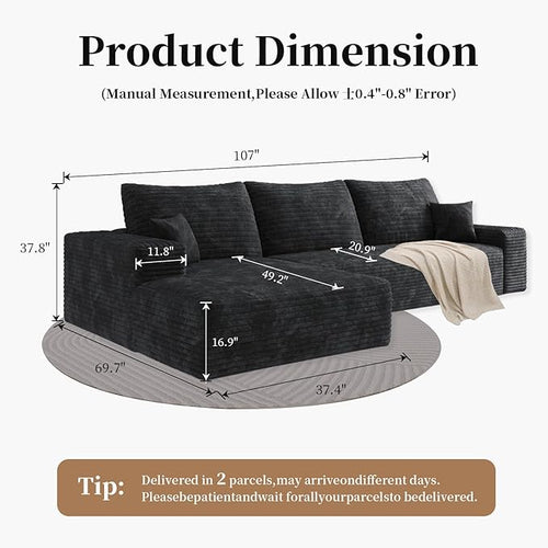 107.5" Boneless L-Shaped Modular Sectional Sofa Couches for Living Room, Corduroy Upholstered Couch with Deep Seat, Large 2-Seater Cloud Sectional Couch, No Assembly, (Black, Left Facing Chaise)