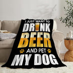 Funny Beer and Dog Throw Blanket - Gifts and Decor for Men Women Adults - Soft Warm Cozy Fleece for Couch Sofa Bed 50"x40"